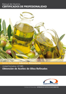 UF1085: OBTENCIÓN DE ACEITES DE OLIVA REFINADOS