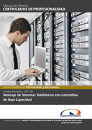 Certificado Completo Montaje y Mantenimiento de Sistemas de Telefonía e Infraestructuras de Redes Locales de Datos (Eles0209) 