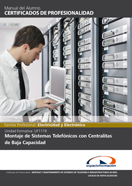 MANUAL UF1119: MANTENIMIENTO DE SISTEMAS TELEFÓNICOS CON CENTRALITAS DE BAJA CAPACIDAD