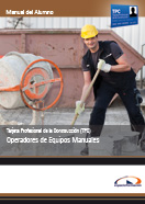 Manual Tarjeta Profesional de la Construcción (TPC). Operadores de Equipos Manuales 