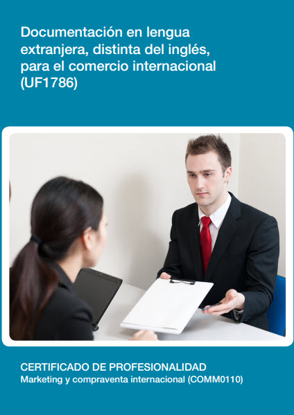 Manual Uf1786: Documentación en Lengua Extranjera, Distinta del Inglés (Alemán), para el Comercio Internacional 