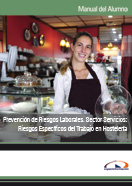 SEMIPACK PREVENCIÓN DE RIESGOS LABORALES. SECTOR SERVICIOS: RIESGOS ESPECÍFICOS DEL TRABAJO EN HOSTELERÍA