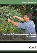 Manual Prevención de Riesgos Laborales para Trabajos de Jardinería 