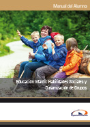 Semipack Educación Infantil: Habilidades Sociales y Dinamización de Grupos 