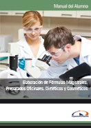 MANUAL ELABORACIÓN DE FÓRMULAS MAGISTRALES, PREPARADOS OFICINALES, DIETÉTICOS Y COSMÉTICOS