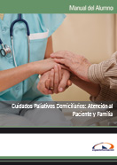 SEMIPACK CUIDADOS PALIATIVOS DOMICILIARIOS: ATENCIÓN AL PACIENTE Y FAMILIA