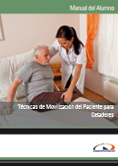 Manual Técnicas de Movilización del Paciente para Celadores 