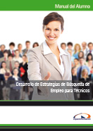 MANUAL DESARROLLO DE ESTRATEGIAS DE BÚSQUEDA DE EMPLEO PARA TÉCNICOS