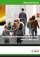 Manual Actualización en Metodología de Trabajo Social: Infancia y Adolescencia 