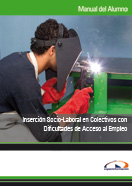 Manual Inserción Socio-laboral en Colectivos con Dificultades de Acceso al Empleo 