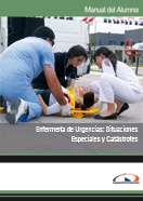 Manual Enfermería de Urgencias: Situaciones Especiales y Catástrofes 