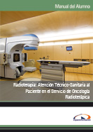 Pack Radioterapia: Atención Técnico-sanitaria al Paciente en el Servicio de Oncología Radioterápica 