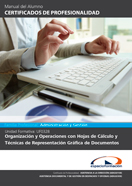 MANUAL UF0328: ORGANIZACIÓN Y OPERACIONES CON HOJAS DE CÁLCULO Y TÉCNICAS DE REPRESENTACIÓN GRÁFICA DE DOCUMENTOS