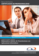 Manual Uf0329: Elaboración y Edición de Presentaciones con Aplicaciones Informáticas 