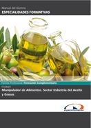 Manual Manipulador de Alimentos. Sector Industria del Aceite y Grasas. Fcom01 