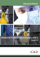 MANUAL MEDIDAS DE PREVENCIÓN LABORAL BÁSICAS Y ANTE LA COVID-19