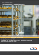 Pack Uf0698: Manejo de Instalaciones para la Elaboración de Productos Alimentarios 