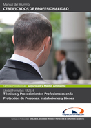 Manual Uf2674: Técnicas y Procedimientos Profesionales en la Protección de Personas, Instalaciones y Bienes 