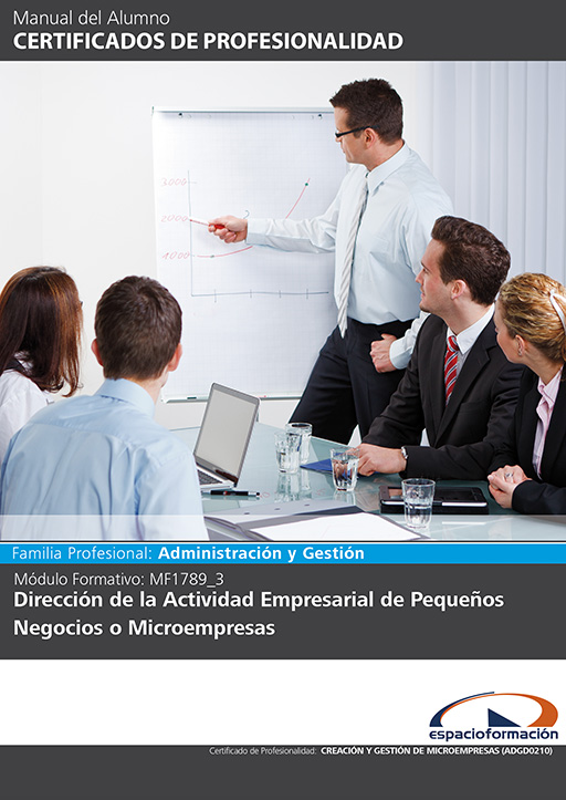 Manual Mf1789_3: Dirección de la Actividad Empresarial de Pequeños Negocios o Microempresas 
