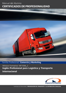 MANUAL MF1006_2: INGLÉS PROFESIONAL PARA LOGÍSTICA Y TRANSPORTE INTERNACIONAL