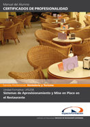 MANUAL UF0258: SISTEMAS DE APROVISIONAMIENTO Y MISE EN PLACE EN EL RESTAURANTE